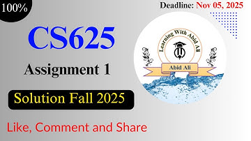 CS625 Assignment 1 Solution Fall 2025 by Learning With Abid Ali #CS625 #Assignments #1