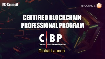 Certified Blockchain Professional (C|BP) Global Launch by Jay Bavisi