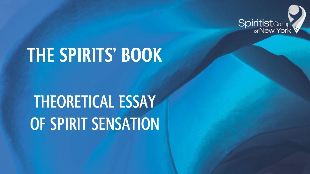 Theoretical Essay of Spirit Sensation