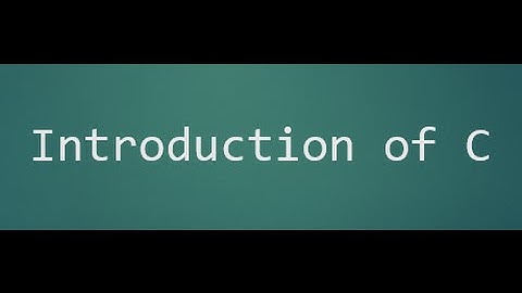 1  Introduction Of C