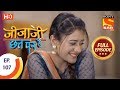 Jijaji Chhat Per Hai - Ep 107 - Full Episode - 6th June, 2018