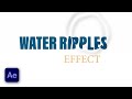 Water Ripples Effect After Effects