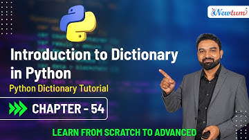Introduction to Dictionary in Python | Python Dictionary Tutorial | Chapter 54