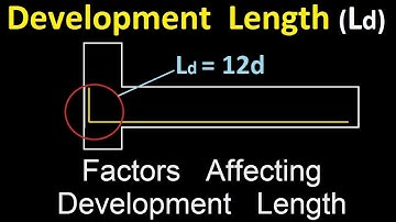 Development Length | Factors Affecting Development Length
