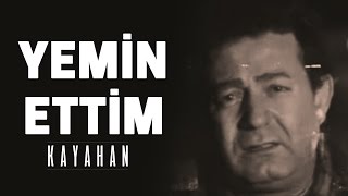 Kayahan - Yemin Ettim  Resimi