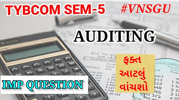 TYBCOM SEM-5 | AUDITING | Most Imp Question | Vnsgu Exam