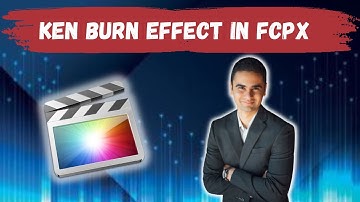 How To Adjust the Ken Burns Effect In Final Cut Pro