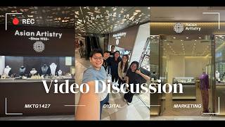 MKTG1427 LF01 Group 1 A2 Video Discussion with Asian Artistry