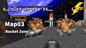 ROCKET ZONE | Doom II: Lunatic [Fast Ultra-Violence 100%] - Map03