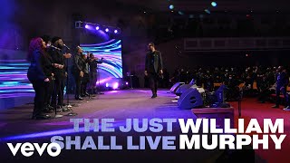 William Murphy - The Just Shall Live