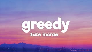 Tate Mcrae - Greedy (Lyrics)