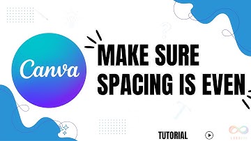 How to make sure spacing is even on Canva
