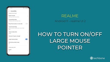 How to Turn On/Off Large Mouse Pointer - realme [Android 11 - realme UI 2]
