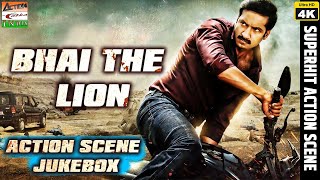 Bhai The Lion - Back To Back Action Scene Jukebox 4K