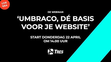 Live Kennissessie #17 - Umbraco, dé basis voor je website