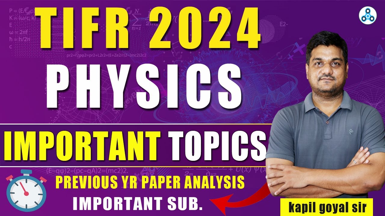 Unveiling the Most Important Topics for TIFR 2024 Physics YouTube