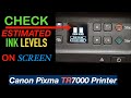 Canon Pixma TR7000 Printer Check Estimated Ink Levels On Display Screen.