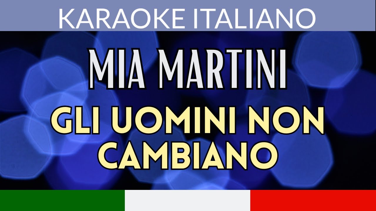 🎤 Karaoke Italiano - Mia Martini - Gli uomini non cambiano (versione strumentale con testo)