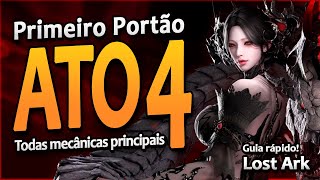 ECHIDNA ATO 4 - PORTÃO 1 LOST ARK - Guia rápido sobre as mecânicas do primeiro gate, act 4.