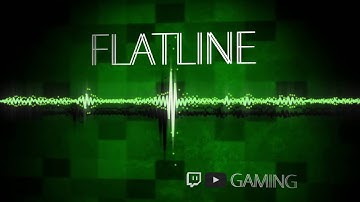 Flatline Intro