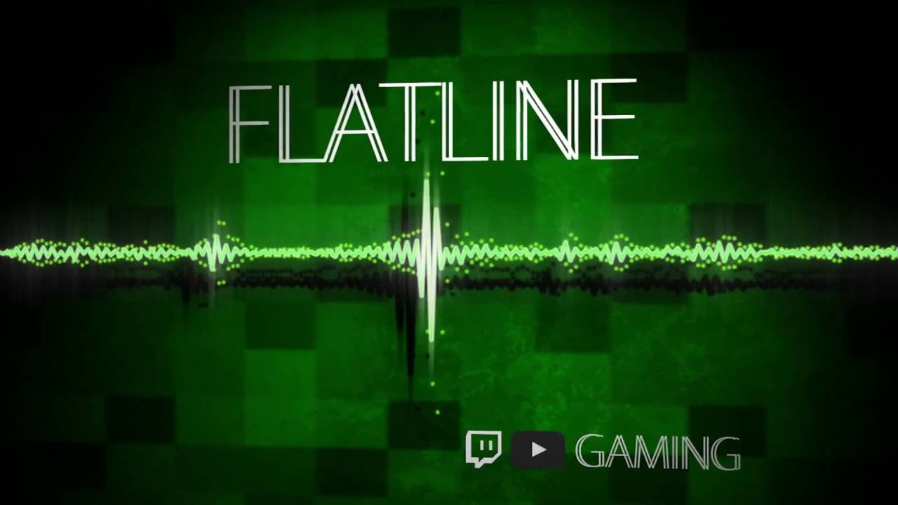 Flatline Intro YouTube