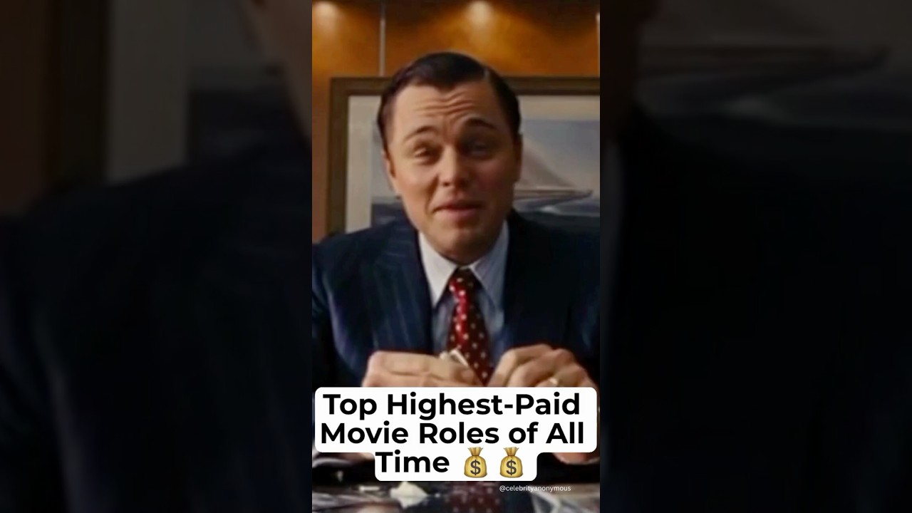 Top Highest Paid Movie Roles of All Time (Part 1) 💸💸