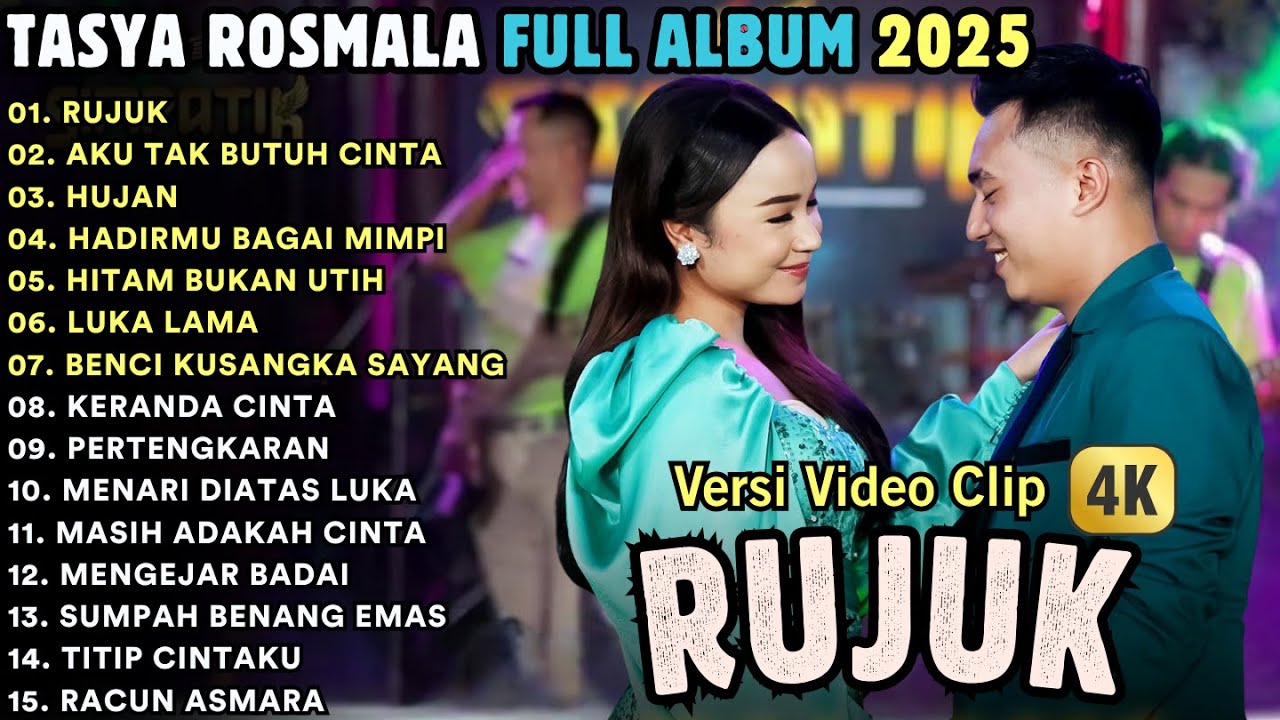 TASYA ROSMALA FULL ALBUM TERBARU 2025 || RUJUK - AKU TAK BUTUH CINTA - HUJAN || SIMPATIK - PALAPA