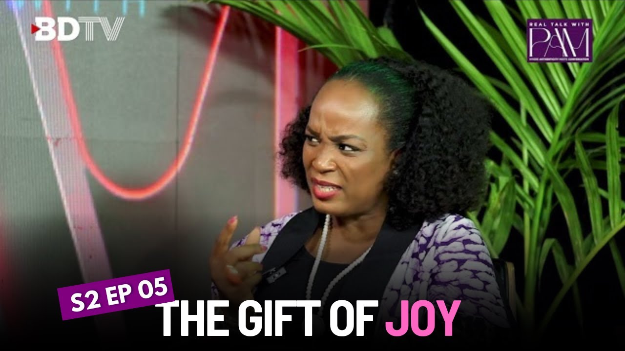 THE GIFT OF JOY | REAL TALK WITH PAM | S2 EP 05