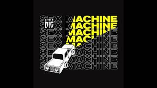 Little Big - Sex Machine (Extended Version)