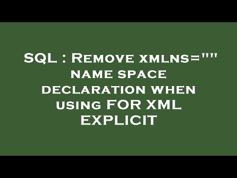 SQL : Remove xmlns="" name space declaration when using FOR XML EXPLICIT
