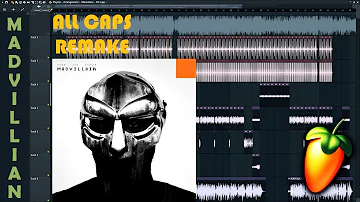 Madvillian - ALL CAPS | FL Studio Remake