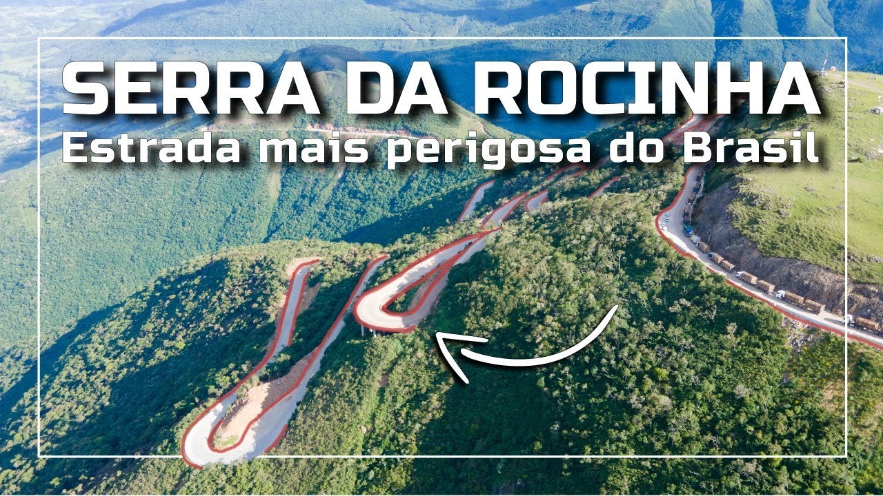 Qual e a Serra mais perigosa do mundo?