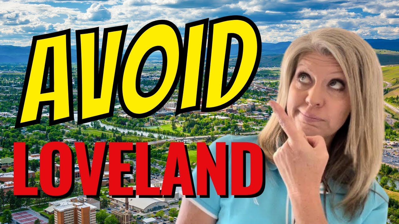 DO NOT Move To Loveland Colorado Unless You Can Handle These 10 Facts