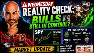 🚨 Wednesday Reality Check: Bulls Still In Control? SPY, AI Stocks & Market Update