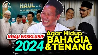 ▶️ Gus Baha 2024 Agar Hidup Bahagia \u0026 Tenang | Ngaji Eksklusif