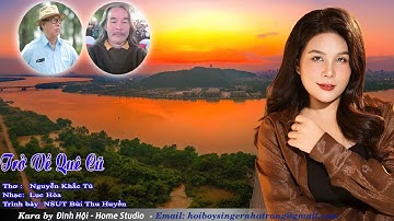 Trở Về Quê Cũ - NSUT Bùi Thu Huyền - Thơ: Nguyễn Khắc Tú, Nhạc: Lục Hòa