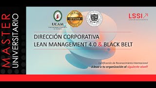 🎯 Dirección Corporativa Máster Universitario Lean Management 4.0 &amp; Lean Six Sigma Black Belt