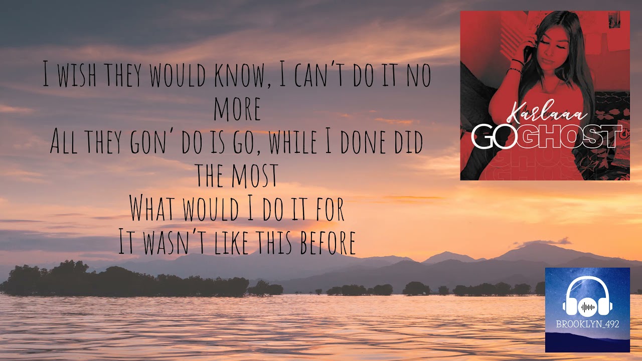 Karlaaa Go Ghost (LYRICS!!!) YouTube