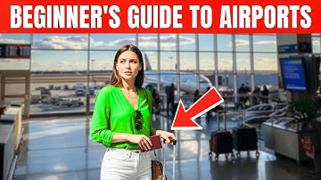 How To Navigate Your First Time Through An Airport: A Beginner’s Guide
