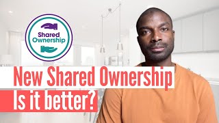 3 ACTUAL improvements in the new Shared Ownership model