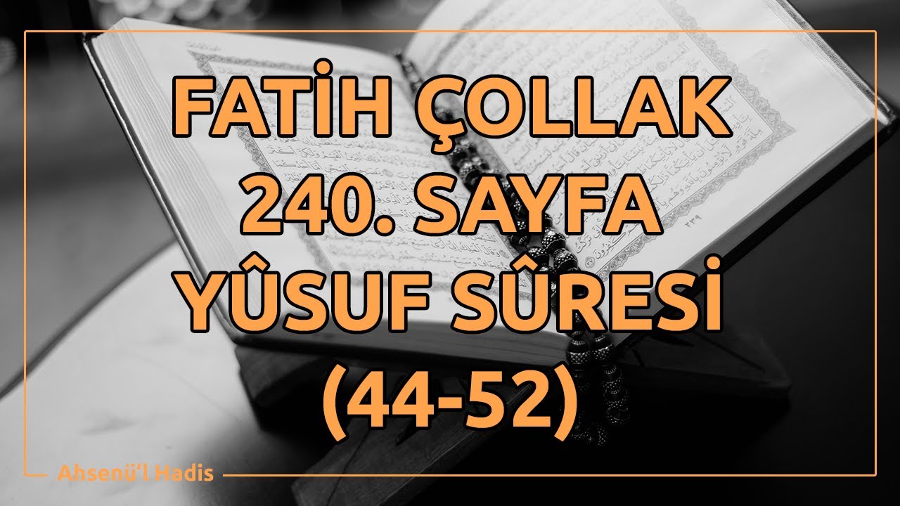 Fatih ollak   240Sayfa   Ysuf Suresi 44 52