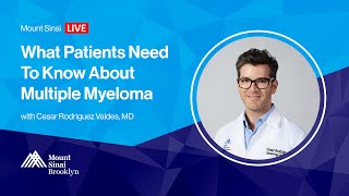 What Patients Need To Know About Multiple Myeloma