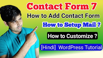 Wordpress Contact Form 7 Full Tutorial Hindi 2022। How to setup Form, Mail and Customization