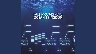 McCartney: Movement 1: Ocean&#39;s Kingdom (Live)