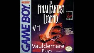Lets Play The Final Fantasy Legend Part-1 We Have Final Fantasy At Home