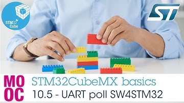 STM32CubeMX basics: 10.5 STM32Cube HAL labs UART - UART poll SW4STM32