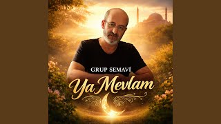 Ya Mevlam
