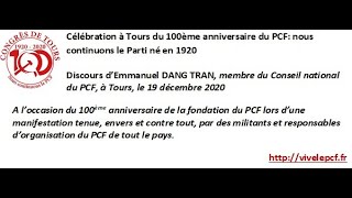 Tours 19\/12\/20- 100ème anniversaire du PCF: nous continuons le Parti né en 1920 – Emmanuel DANG TRAN