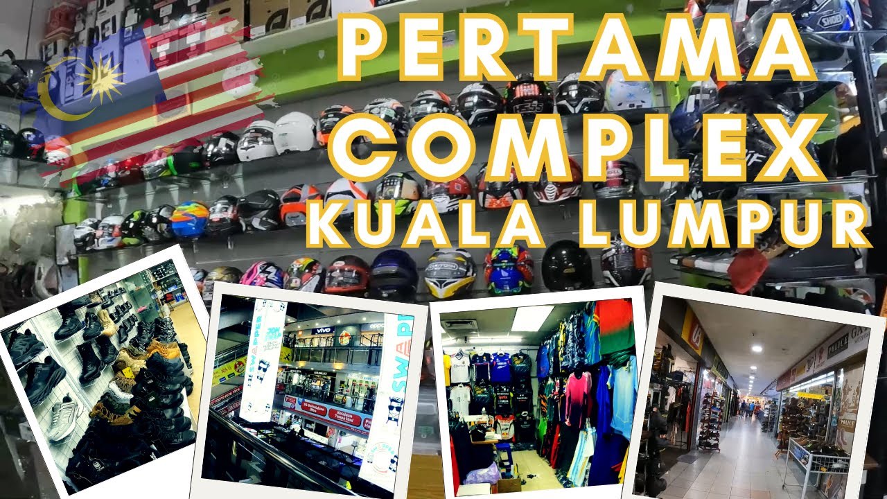 Redah Ke Pertama Complex Kuala Lumpur Malaysia l Shopping Mall Paling Lama Sejak Tahun 1976!!!