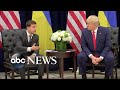 Trump sits down with Ukrainian president | ABC News